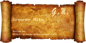 Gresner Mike névjegykártya